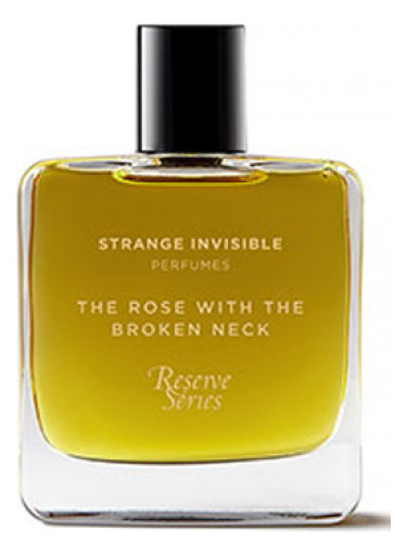 Strange Invisible Perfumes The Rose With The Broken Neck