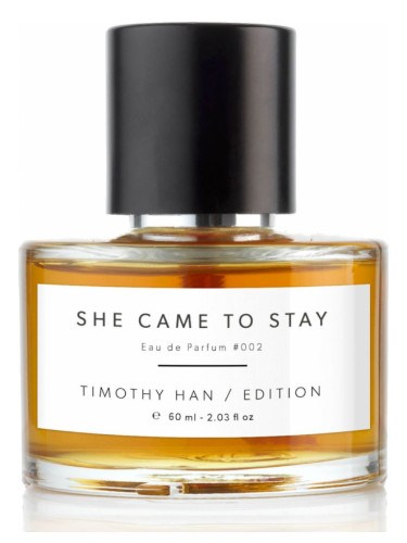 Timothy Han Edition Perfumes She Came to Stay